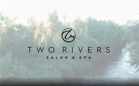 Two rivers spa - Two Rivers Salon & Spa supports local events and charities including the Susan G. Komen Race for the Cure Foundation, the Saint Alphonsus Festival of Trees Fashion Show, and the Women's and Children's Alliance just to name a few. Who is Two Rivers Salon & Spa. 661 S Rivershore Ln Ste 100, Eagle, Idaho, 83616, United States. Two Rivers Salon & Spa.